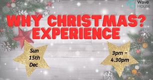 Why Christmas? Experience at Wave House
