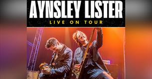 Lane Theatre Presents "Aynsley Lister"