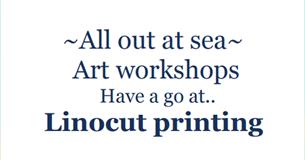 All Out At Sea – Linocut Workshop 2024 at Newquay Orchard