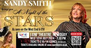 Sandy Smith: A Night of the Stars 2024 @ Newquay's Lane Theatre