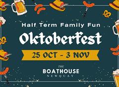 'Oktoberfest' Half Term Family Fun at The Boathouse