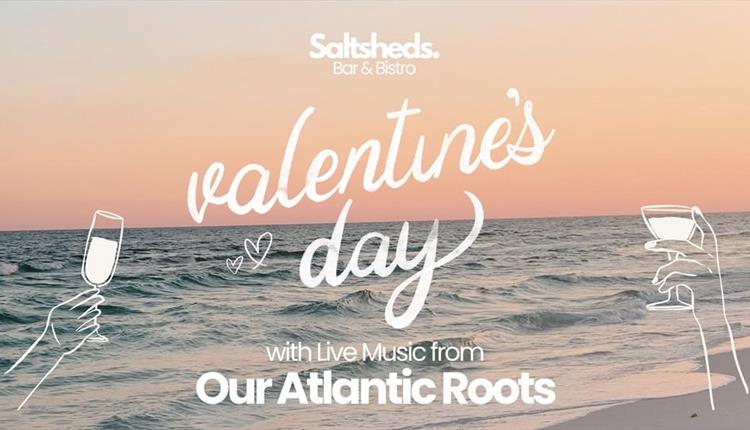 Valentines Night with our Atlantic Roots at Saltsheds
