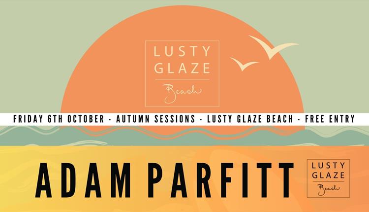 Sundowner Sessions - Adam Parfitt at Lusty Glaze Beach