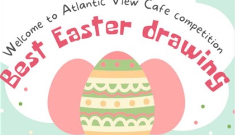 Best Easter Drawing Competition at Atlantic View Cafe