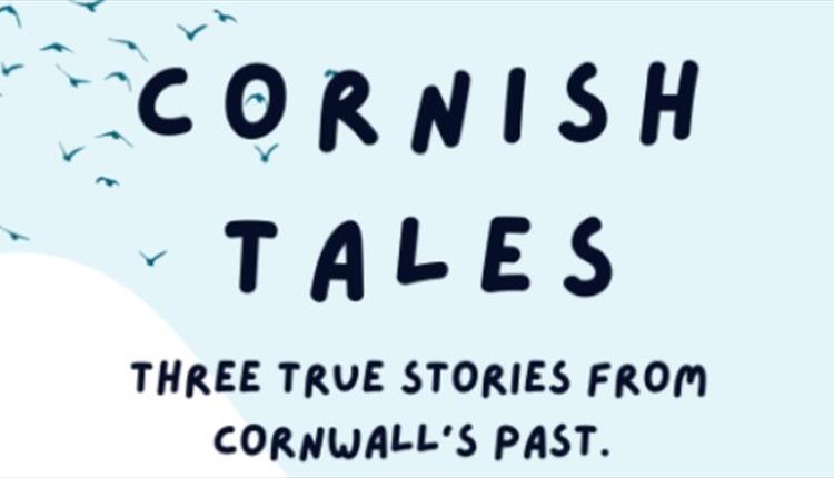 Cornish Tales at Newquay's Lane Theatre