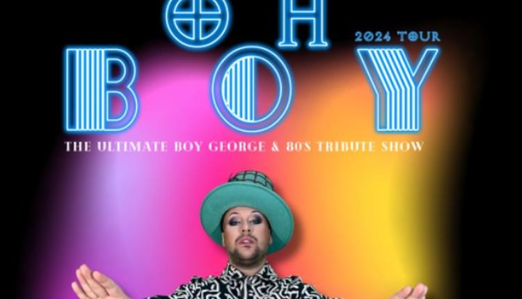 Lane Theatre - ‘Oh Boy’ – The Ultimate Boy George Tribute