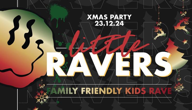 Little Ravers | Family Friendly Christmas Rave