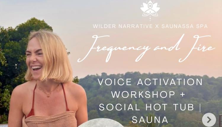 Voice Activation & Sauna with Roxi Peacock at Saunassa