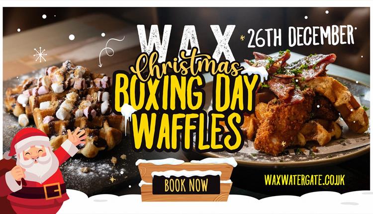 Boxing Day Wafflehouse at WAX!