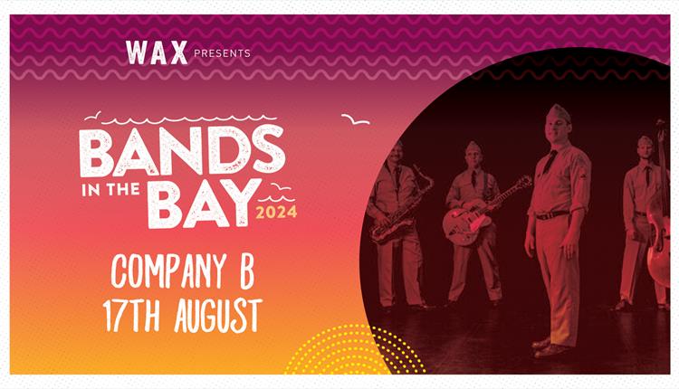 Company B at Bands in the Bay 2024