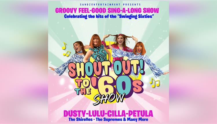 Lane Theatre presents "Shout Out to The 60’s"