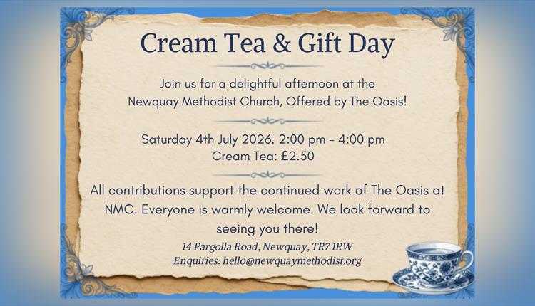 Cream Tea & Gift Day. The Oasis Centre. Newquay Methodist Church