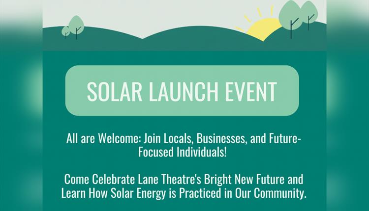 SOLAR LAUNCH EVENT at Lane Theatre