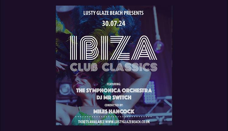 25th Anniversary Ibiza Club Classics feat' SYMPHONICA Orchestra & DJ Mr Switch 2024