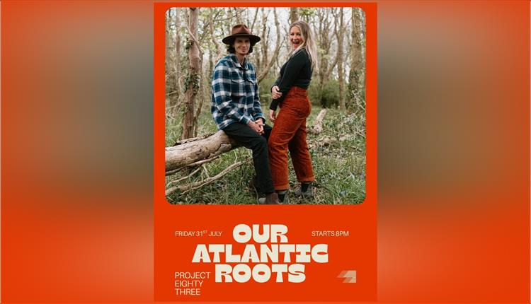 Our Atlantic Roots at Project 83