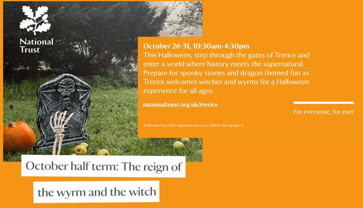 The reign of the wyrm & the Witch at Trerice. October Half Term