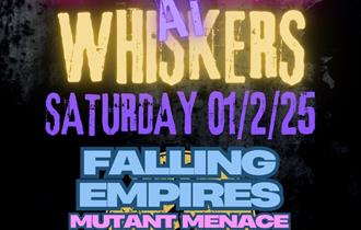 Mutant Manace & Falling Empires at Whiskers