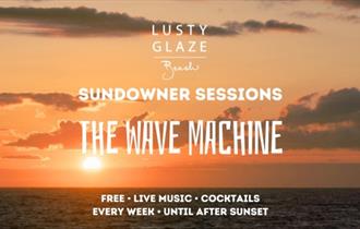 Lusty Gaze Beach Sundowner Sessions - The Wave Machine