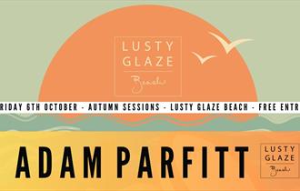Sundowner Sessions - Adam Parfitt at Lusty Glaze Beach