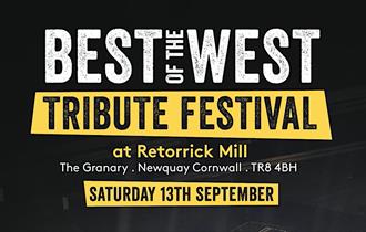 Best of the West Tribute Festival at Retorrick Mill