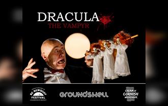 Cream of Cornish Weekender: Dracula The Vampyr