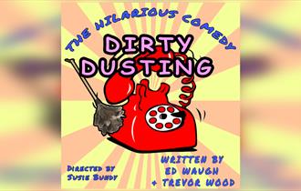 Newquay Dramatic Society presents DIRTY DUSTING @ Newquay's Lane Theatre 2024