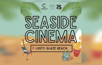 Seaside Cinema at Lusty Glaze