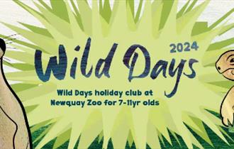 Wild Days at Newquay Zoo