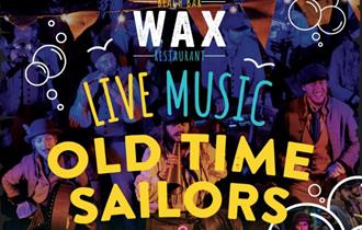 Old Time Sailors at WAX Watergate Bay