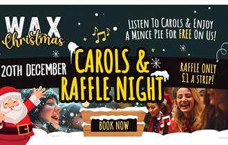 Carols, mince pies and raffle at WAX