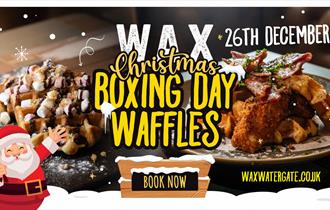Boxing Day Wafflehouse at WAX!