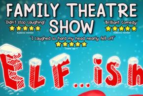 Jam First Theatre presents ELF….ISH at Newquay's Lane Theatre