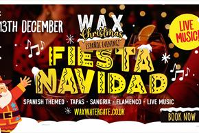 FIESTA NAVIDAD at WAX!