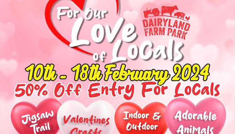 For Our Love of Locals at Dairyland Farm Park