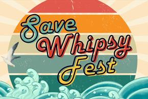 Save Whipsy Fest 2023