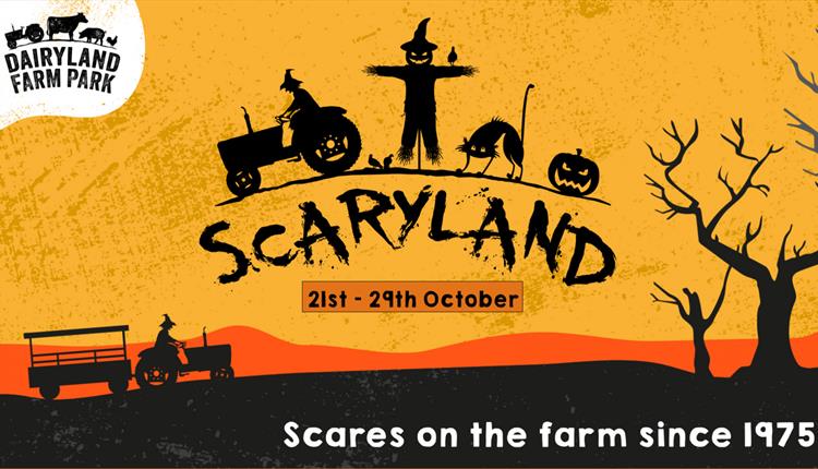 'Scaryland' Halloween and Half Term Fun at Dairyland Farm Park