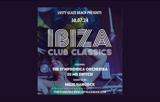 25th Anniversary Ibiza Club Classics feat' SYMPHONICA Orchestra & DJ Mr Switch 2024