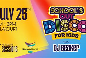 Newquay Sessions - School's Out Disco