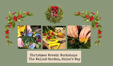 Christmas Wreath Workshop in the Walled Garden, Helen's Bay