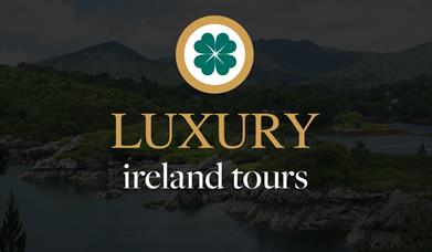 Luxury Ireland Tours