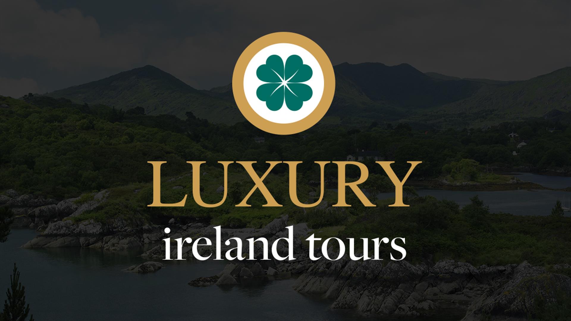 Luxury Ireland Tours