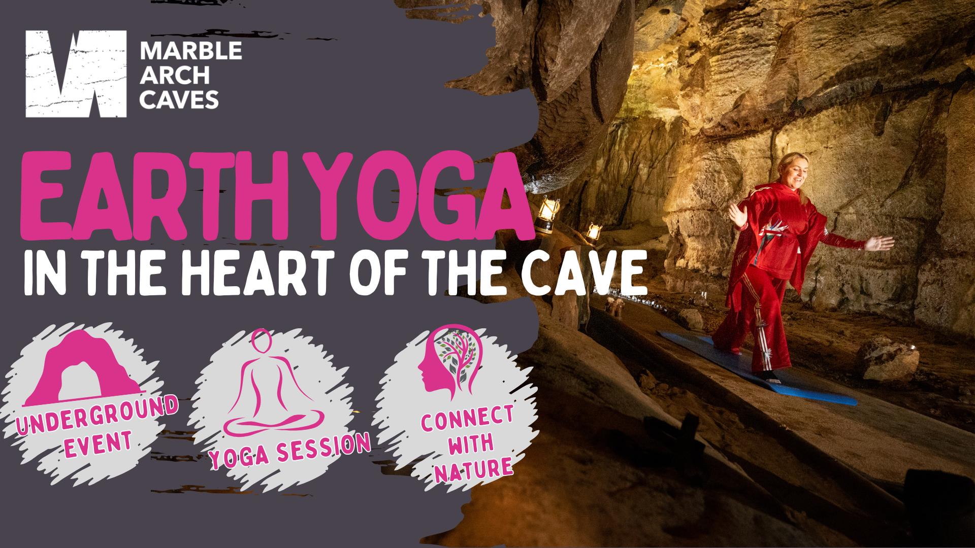 Earth Yoga - In The Heart Of The Marble Arch Cave