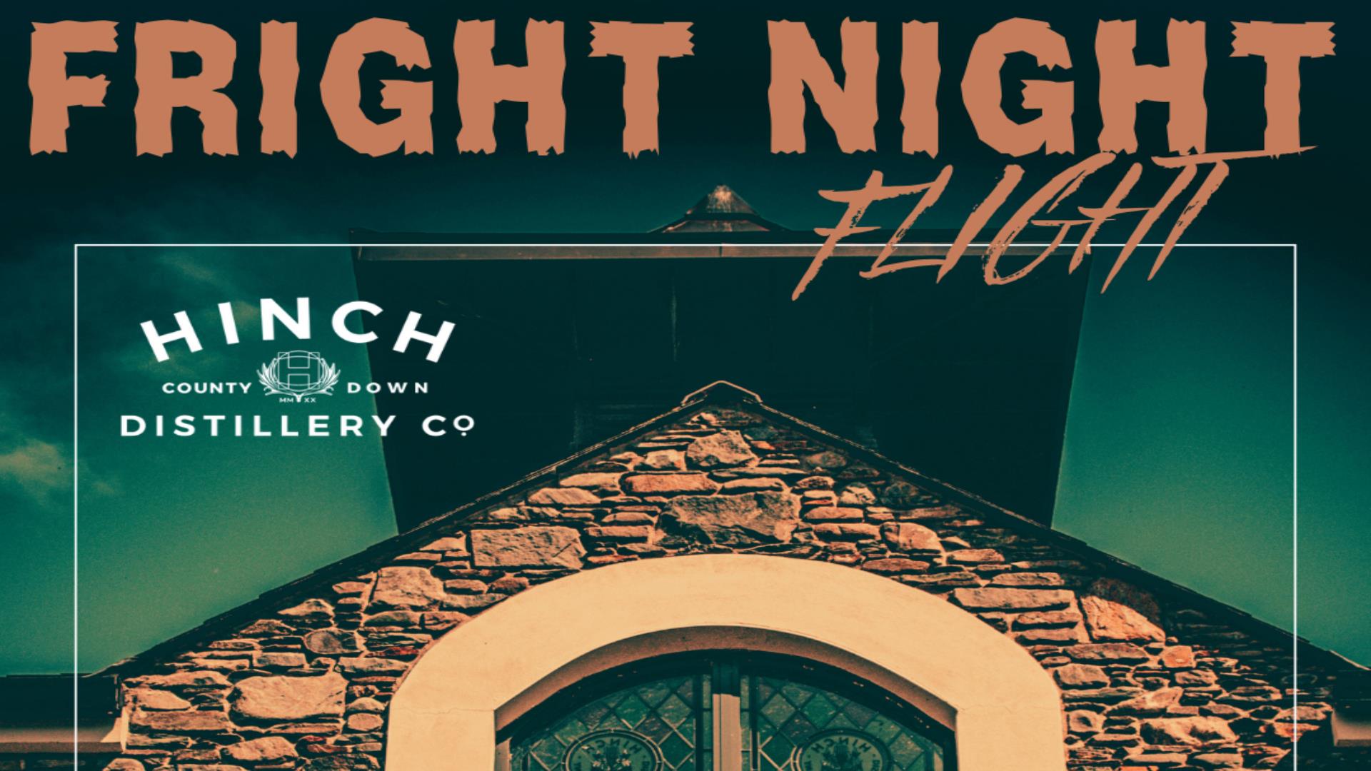 Image shows poster advertising Fright Night Flight in orange text with a green and black background and the walled structure of distillery showing in