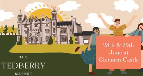 The Tedberry Market at Glenarm Castle