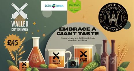Embrace a Giant Taste with Walled City Brewery & Wild Atlantic Distrillery