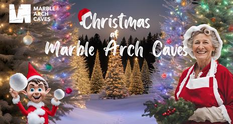 Christmas at Marble Arch Caves