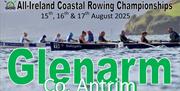 Image of rowers in sea with coastline in background and words All-Ireland Coastal Rowing Championships, Glenarm County Antrim, 15 to 17 August 2025