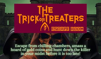 Poster featuring a brown hooded skeleton and two black masked hooded characters with title The Trick or Treaters Escape Room.