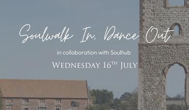 Soulwalk In, Dance Out at Godwick