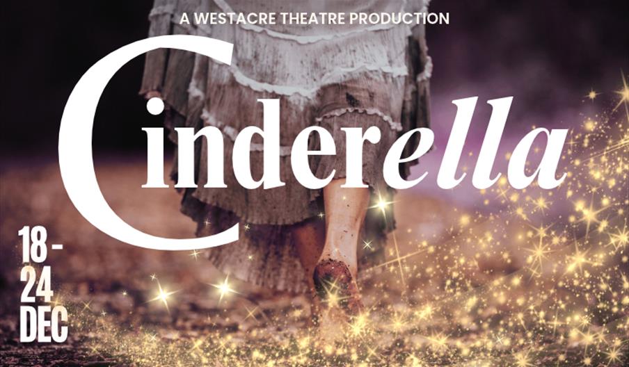 Cinderella this Christmas at Westacre Theatre